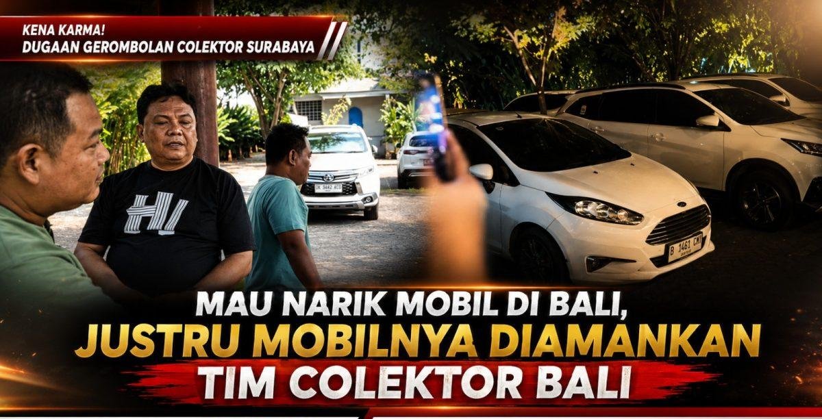 Kena Karma! Mau Narik Kendaraan di Bali, Kolektor Asal Surabaya Justru Mobilnya Diamankan Tim Kolektor Bali
