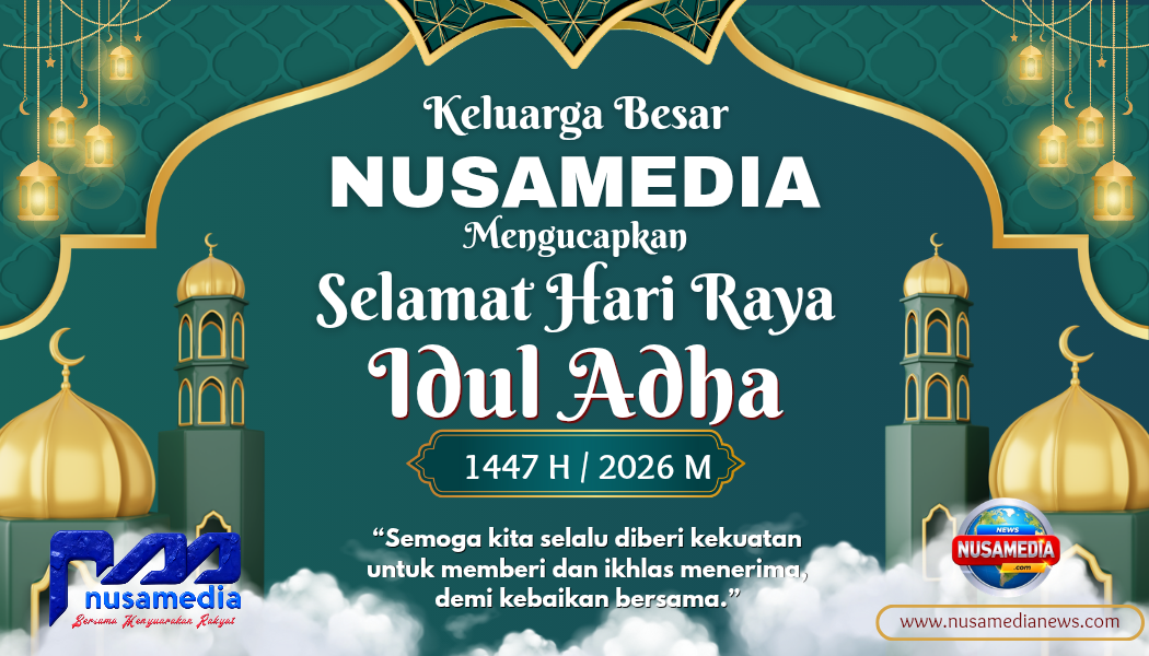 Keluarga Besar NUSAMEDIA mengucapkan Selamat Hari Raya Idul Adha 1447 Hijiriah