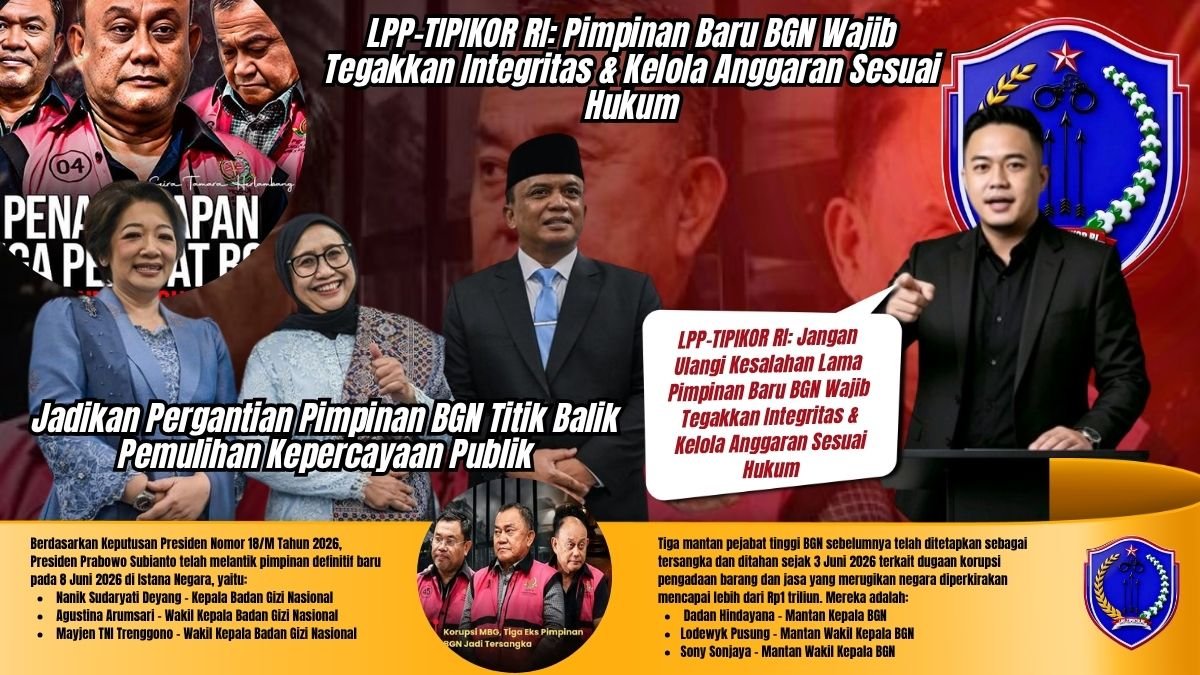 LPP-TIPIKOR RI Tanggapi Pelantikan Pimpinan Baru BGN, Minta Tak Terulang Kasus Korupsi