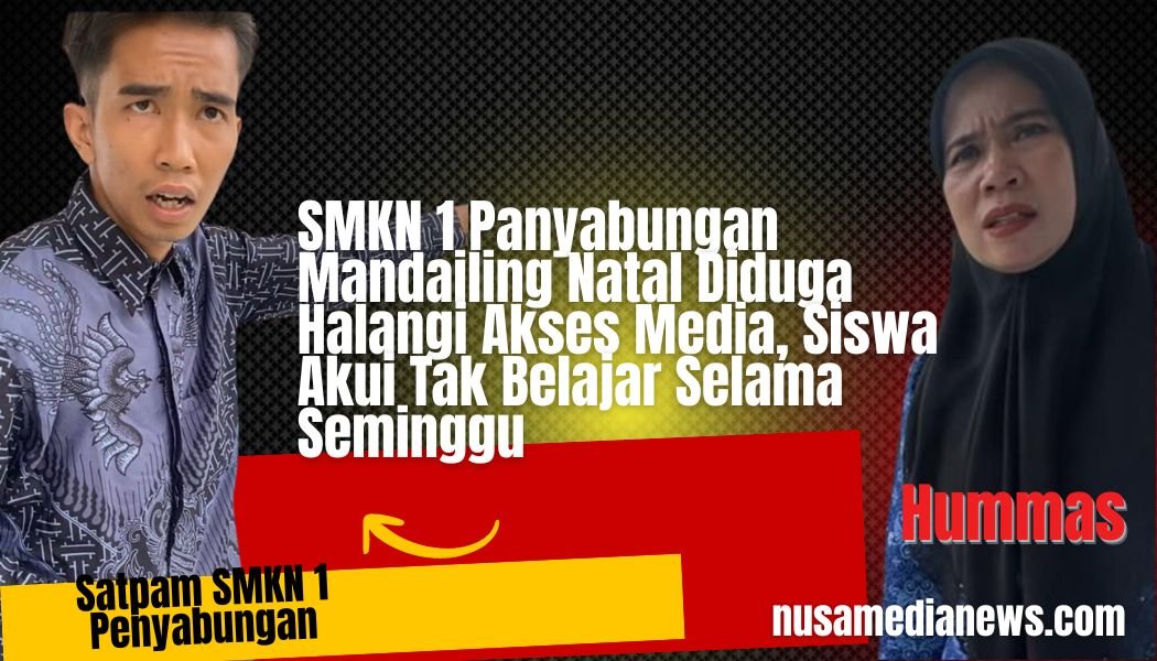 SMKN 1 Panyabungan Mandailing Natal Diduga Halangi Akses Media, Siswa Akui Tak Belajar Selama Seminggu