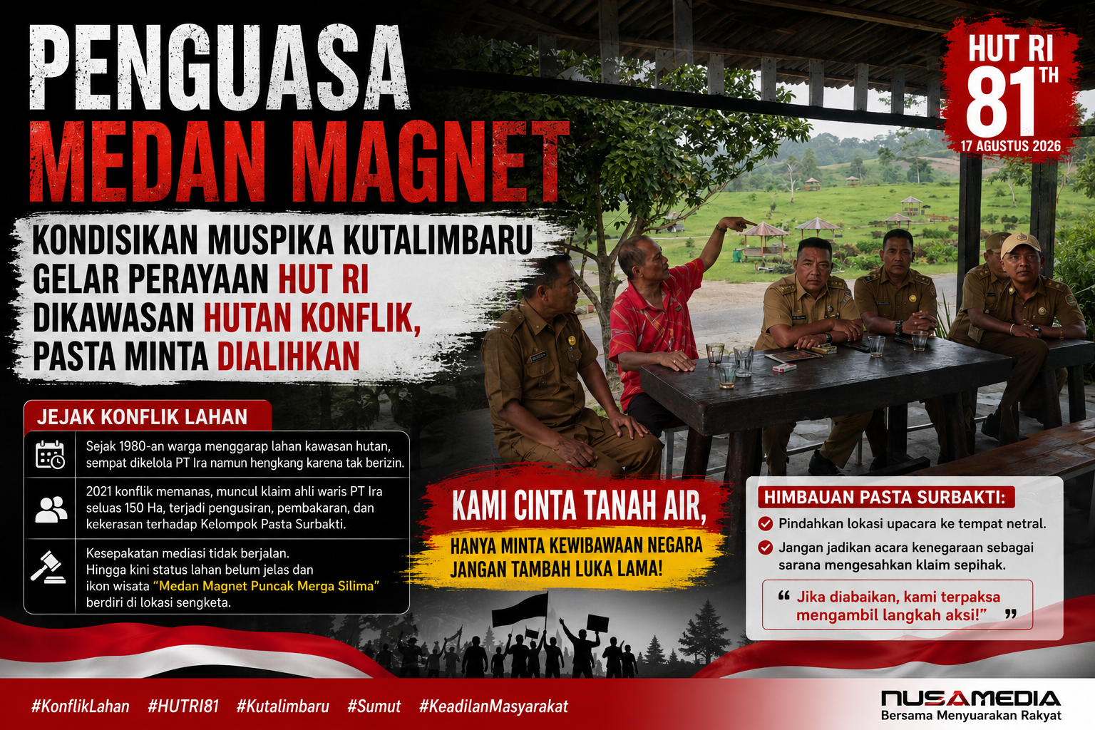 Penguasa Medan MagnetKondisikan Muspika Kutalimbaru Gelar Perayaan HUT RI Dikawasan Hutan Konflik, Pasta Minta Dialihkan