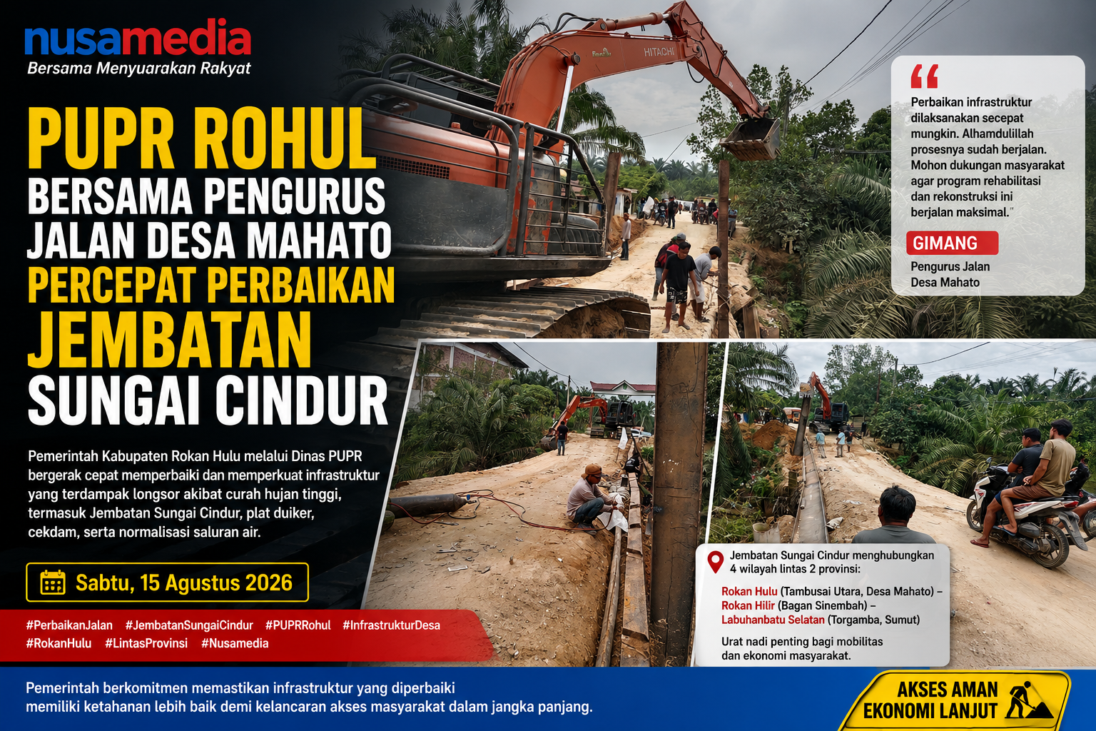 PUPR Rohul Bersama Pengurus Jalan Desa Mahato Percepat Perbaikan Jembatan Sungai Cindur