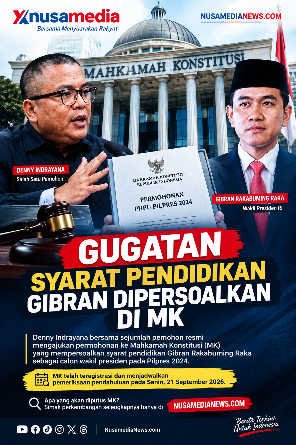 GUGATAN DENNY INDRAYANA CS SOAL SYARAT PENDIDIKAN GIBRAN RESMI TEREGISTRASI DI MK