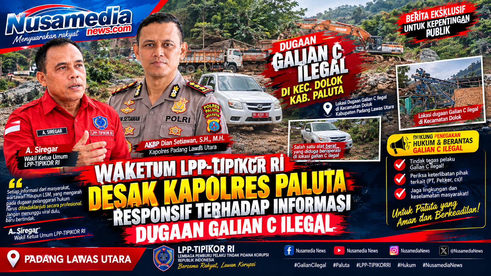 Waketum LPP-TIPIKOR RI Desak Kapolres Paluta Responsif terhadap Informasi Dugaan Galian C Ilegal