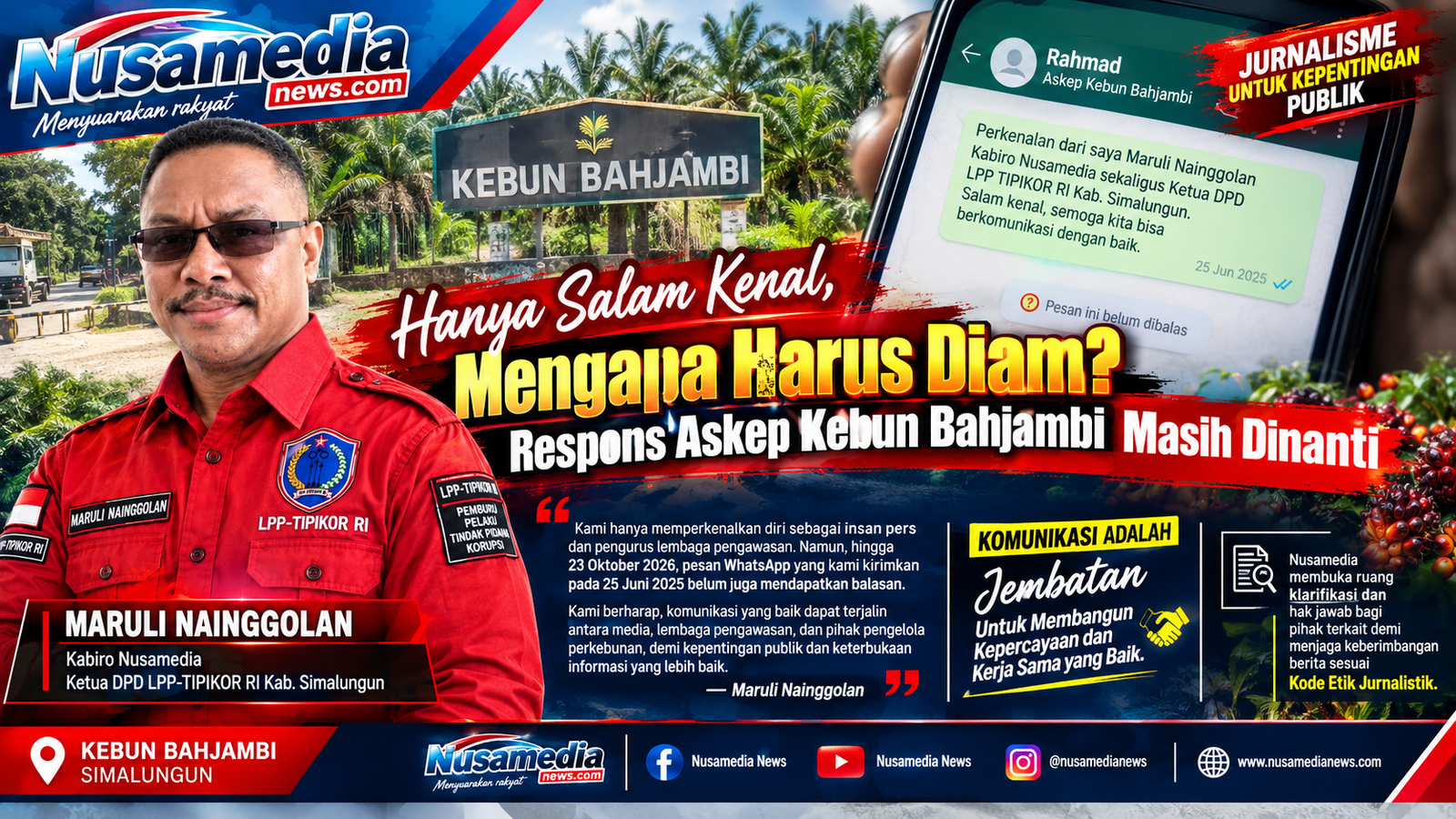 Hanya Salam Kenal, Mengapa Harus Diam? Respons Askep Kebun Bahjambi Masih Dinanti