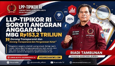LPP-TIPIKOR RI Soroti Anggaran MBG Rp153,2 Triliun, Dorong Transparansi dan Pengawasan Ketat